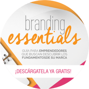Branding Essentials: Fundamentos de marcas Guía y Worksheet para descargar. Misión Propuesta Unica de Valor Diferenciación Valores Marcas.