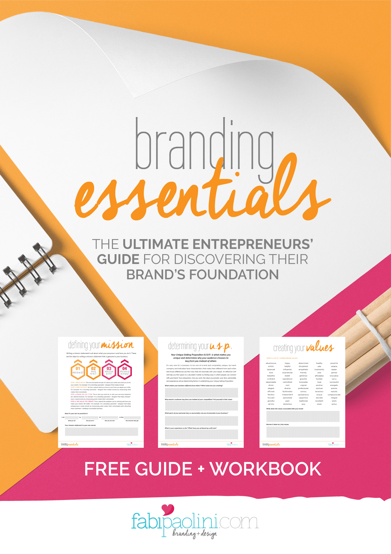 Branding Essentials: The ultimate entrepreneur's guide for discovering their brand's foundations | Mission + Unique Selling Proposition + Differentiation + Values | Branding + Design Fabi Paolini