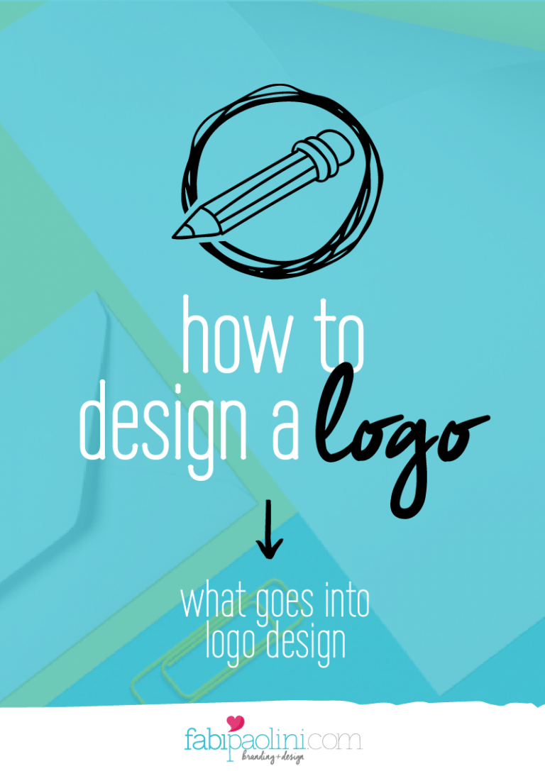 How to Design a Logo | Fabi Paolini | Branding + Design