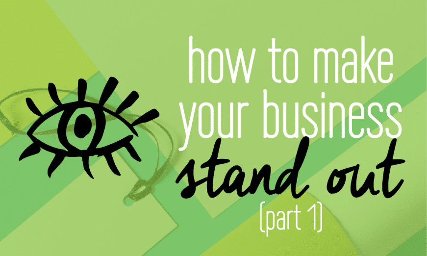 How to make your business stand out. Brand differentiation. Branding, entrepreneur