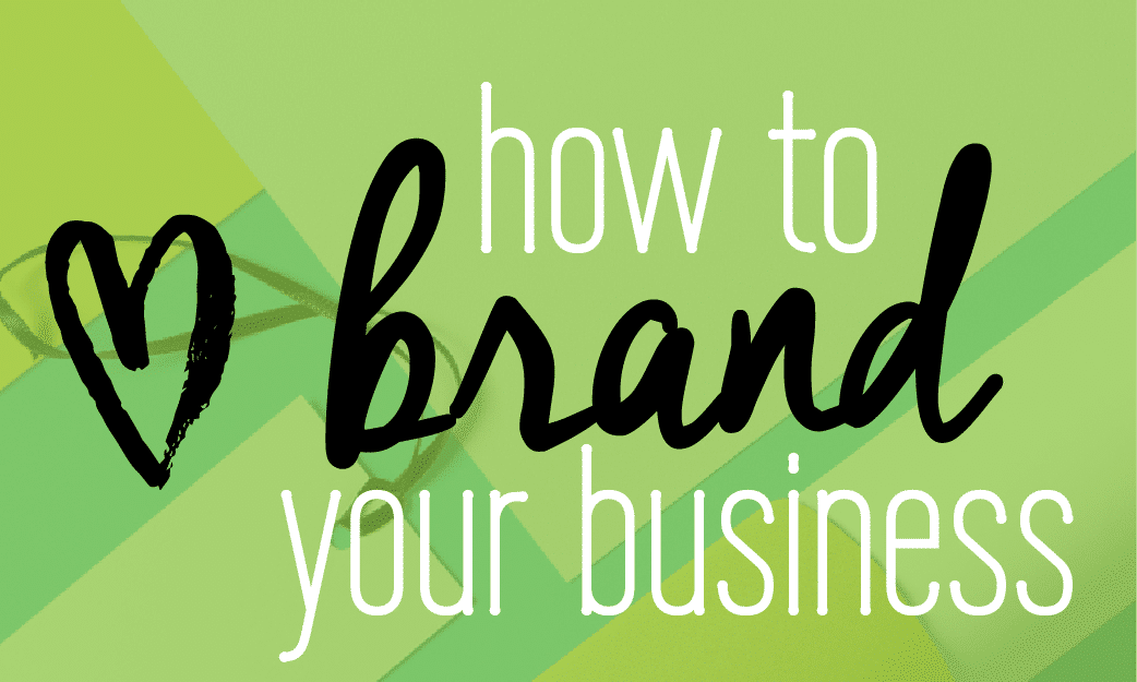 How to Brand Your Business. Branding + business tips and advice. Free guide inside to build your brand's foundation, brand identity, brand experience. Click to download