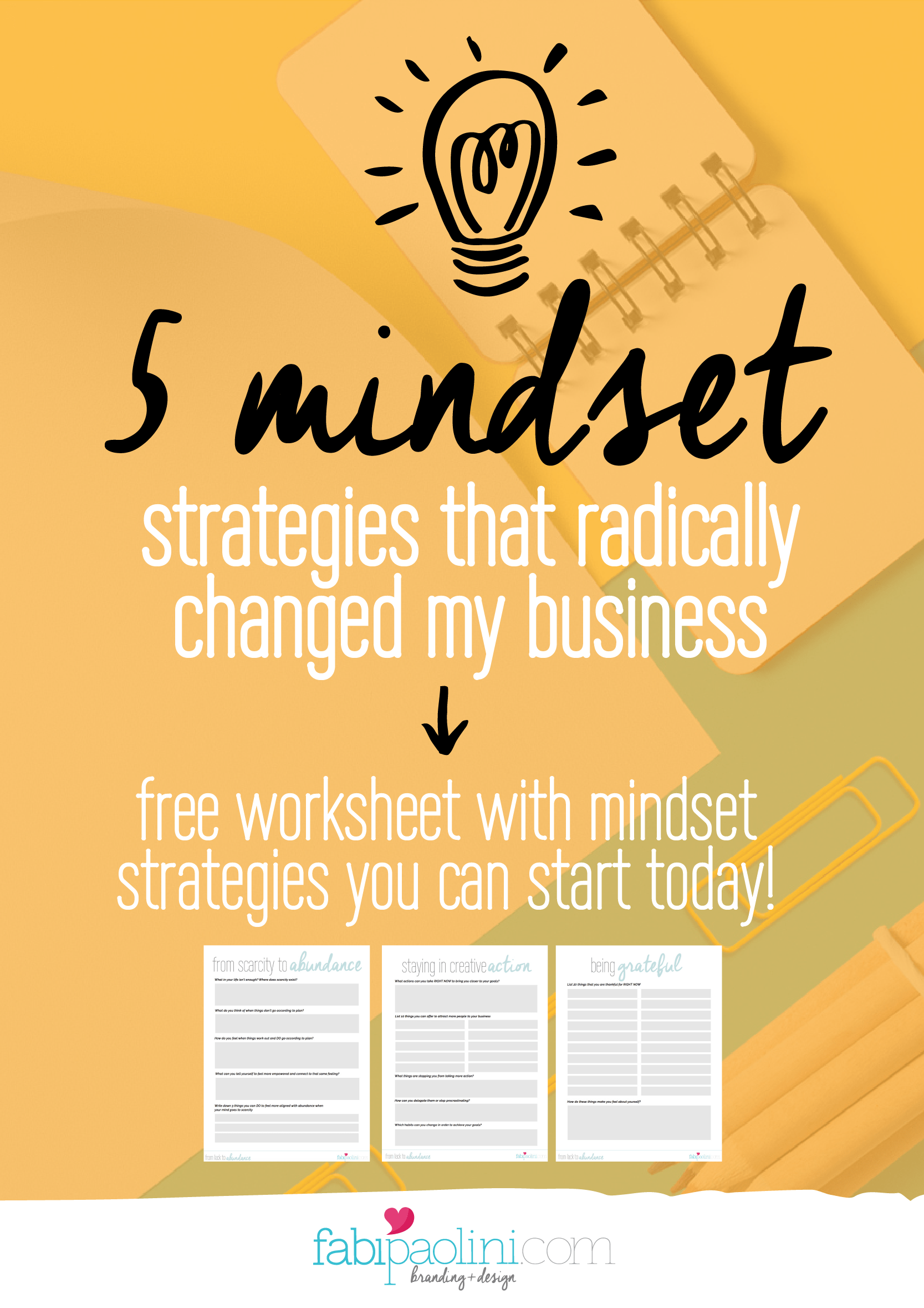 5 mindset strategies that changed my business. How to go from lack to abundance. Free guide inside
