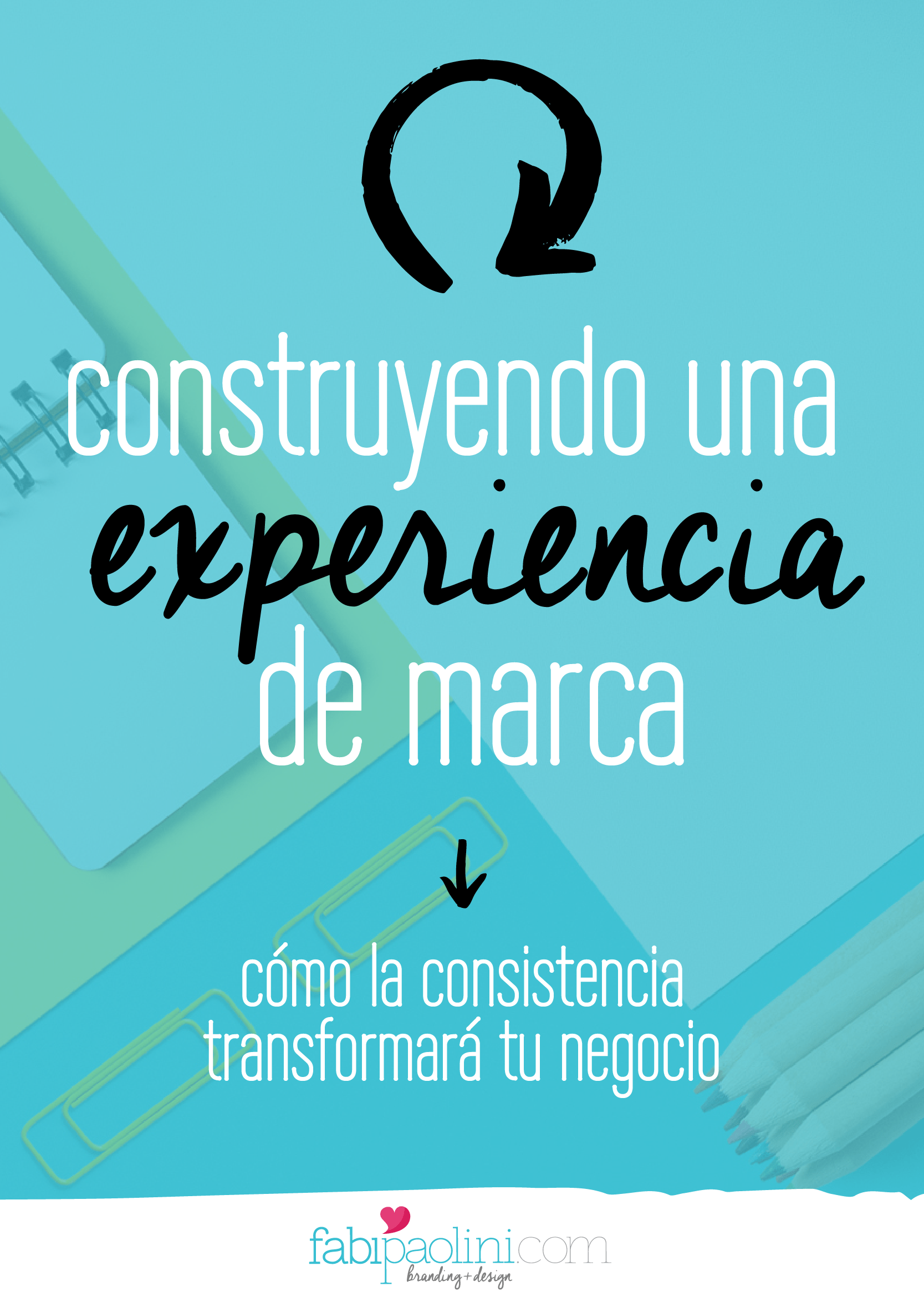 Construyendo una experiencia de marca