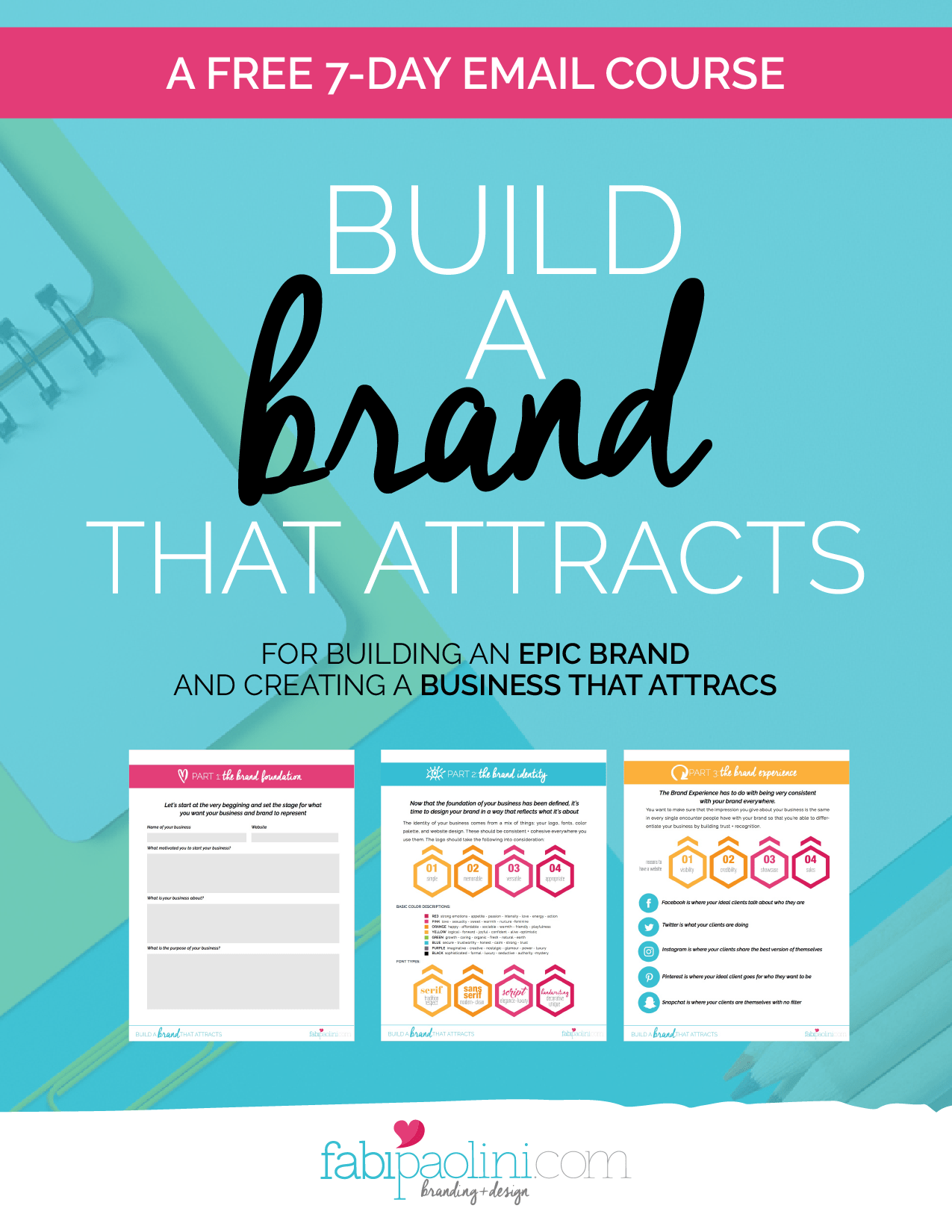 Build a Brand that Attracts - A free email branding course | Fabi Paolini Branding + Design + entrepreneur