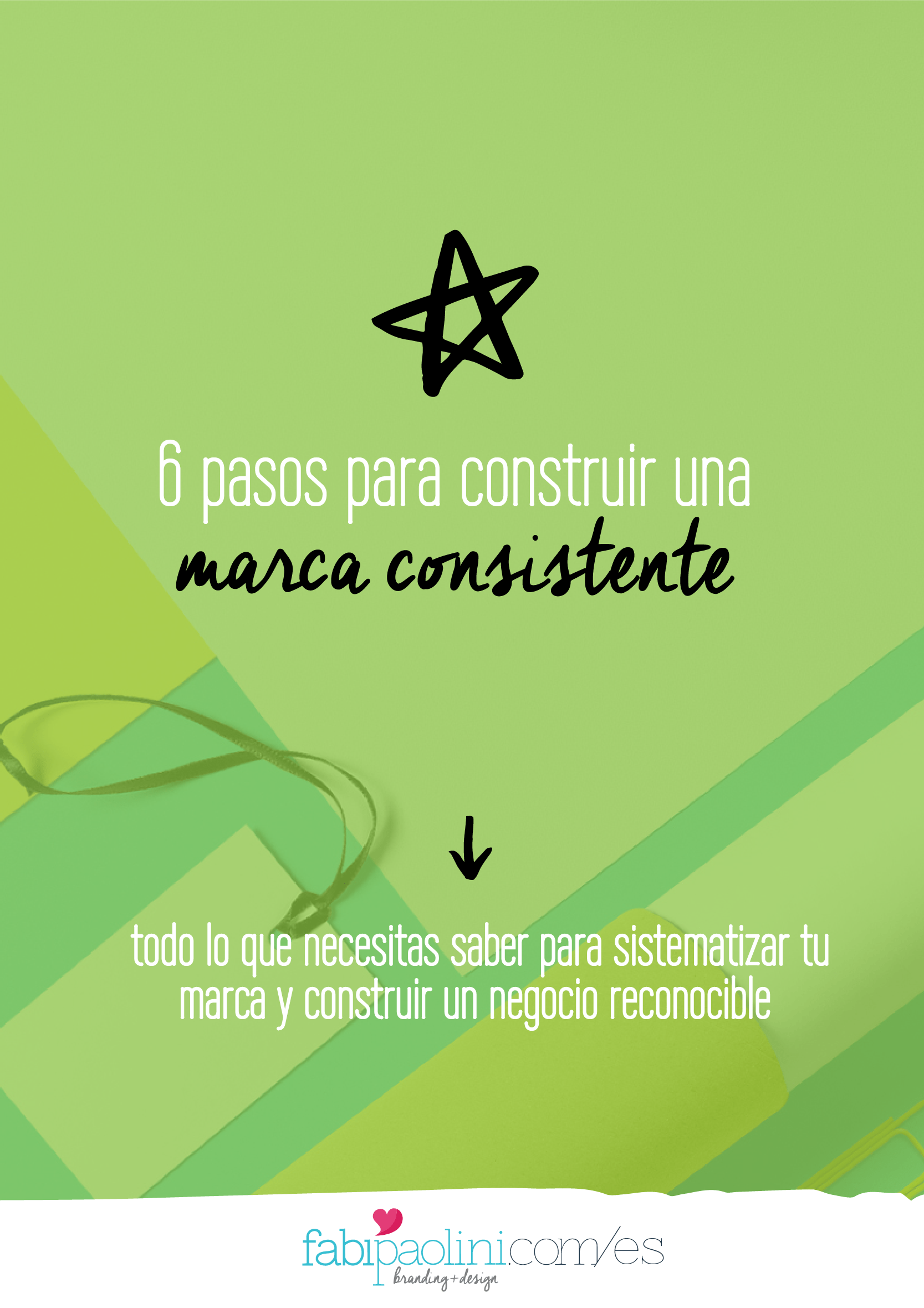 Crea una marca consistente que sea reconocible.