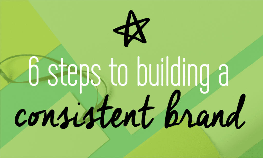 Building a consistent brand for your business that's capable of making you recognizable. Must read!