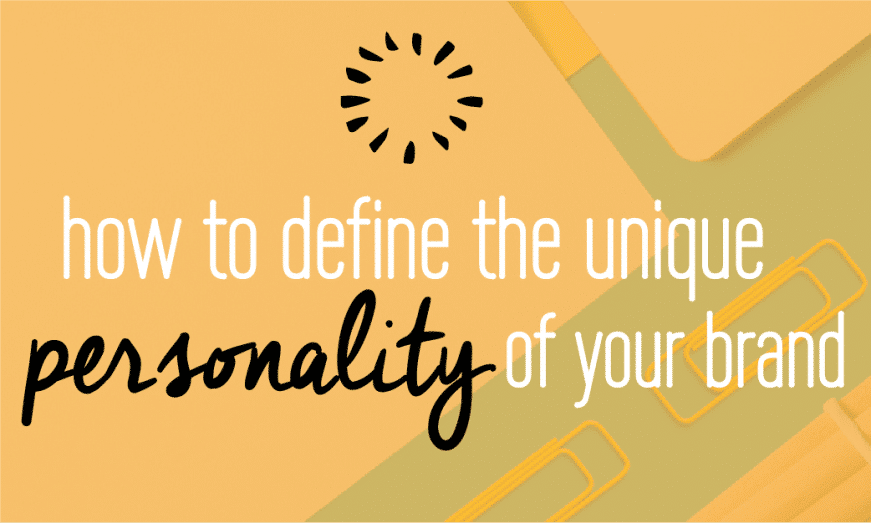 How to define the unique personality of your brand | Branding | Brand Archetypes | Business personality for entrepreneurs