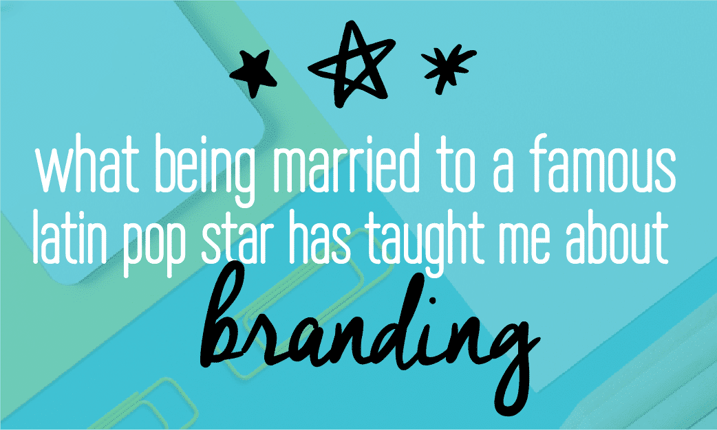 Lessons in branding | What being married to a famous latin pop star has taught me about branding | Brand | Brand identity | Brand strategy | Read to find out more. This is really cool!
