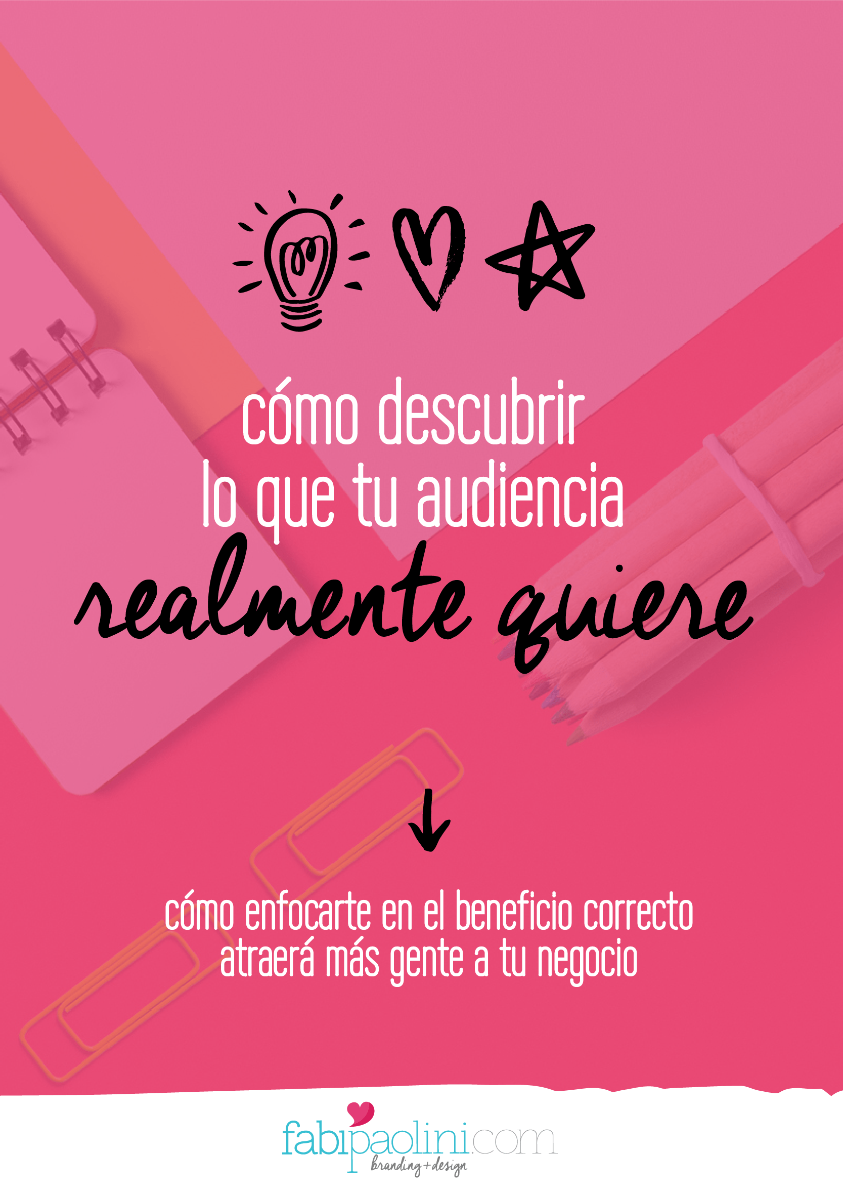 Lo que tu audiencia realmente quiere. Los elementos de valor. La pirámide de marca. Beneficios funcionales, emocionales y que cambian la vida. Fabi Paolini. Branding