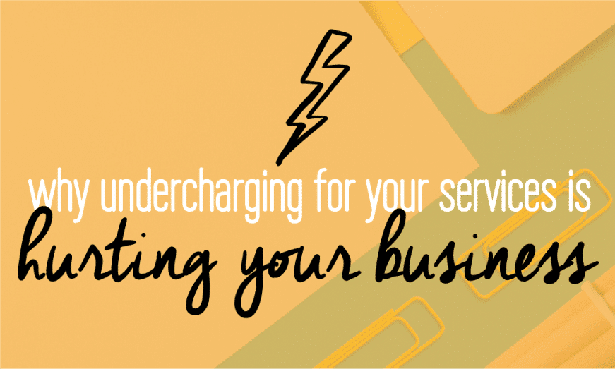 Why undercharging for your services is hurting your business. 3 reasons why you need to raise your prices and 3 ways to make it happen right now. Fabi Paolini. Brand strategy + design