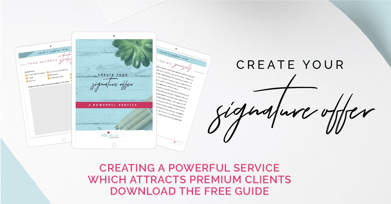 Everything you need to create a high-ticket signature offer for your online based service business while increasing your income | Fabi Paolini Brand Strategy Online Business Coach