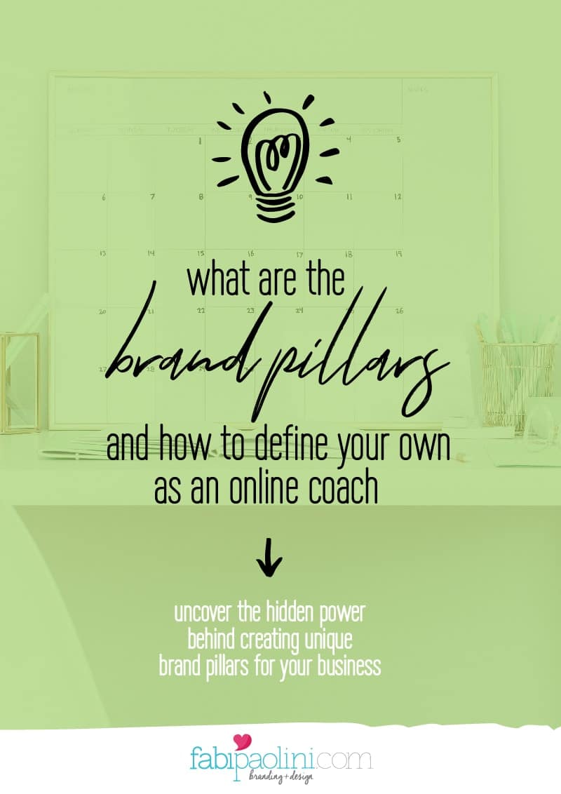 What are the brand pillars, how to create and define your own and how this will transform your business as an online coach or consultant or service provider | Fabi Paolini | Brand Strategy Coach