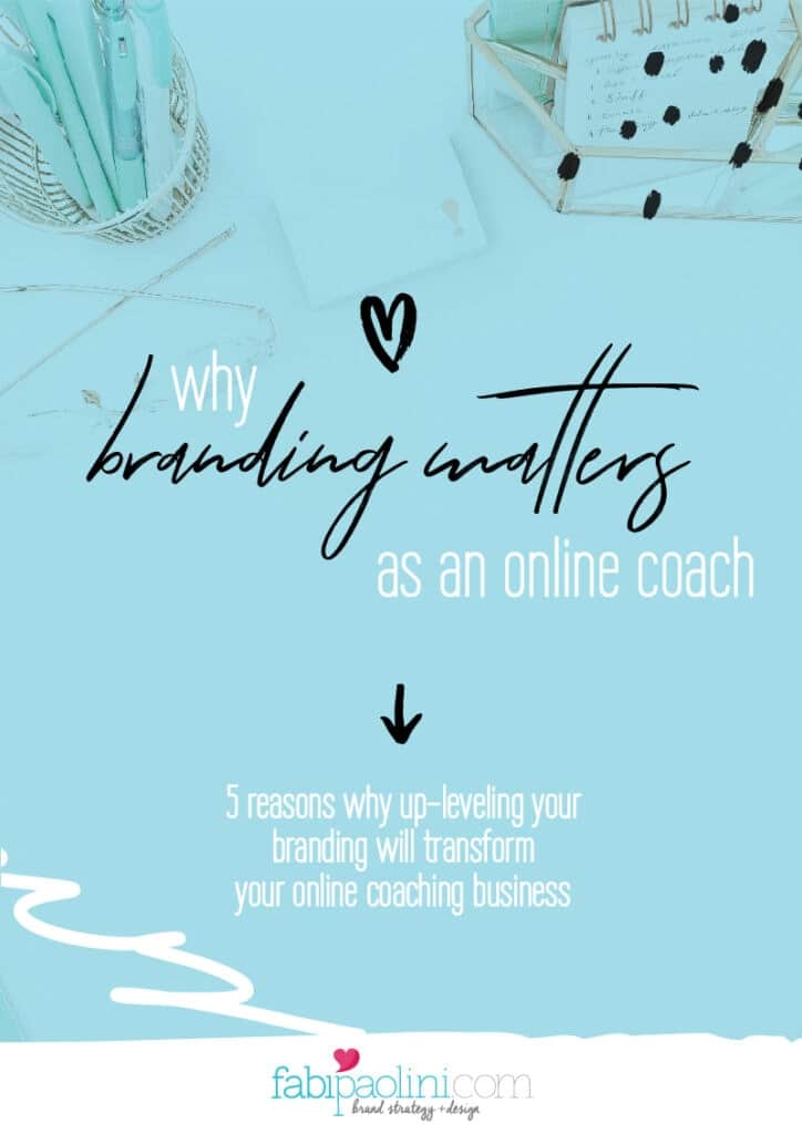 Why is Branding Important as an online coach? 5 reasons why investing in branding will transform your business today. Click to read more