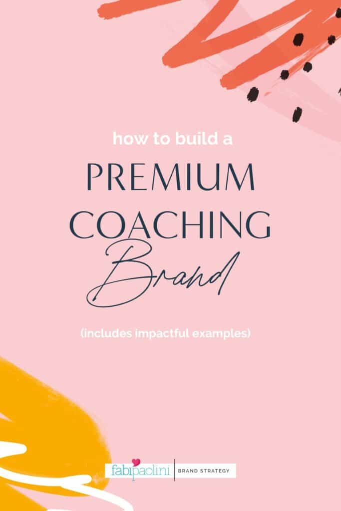 how to build a premium coaching brand