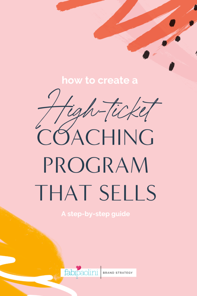 How to create a High Ticket Coaching Program that sells. 2023