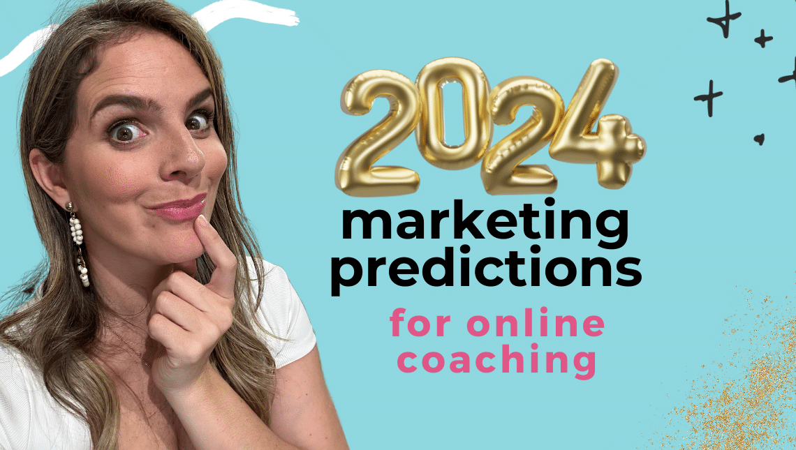 2024 marketing trends online coaching