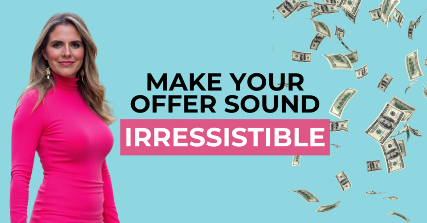 Make your offer sound irresistible with your brand message