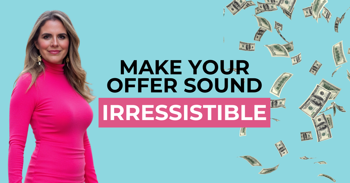 Make your offer sound irresistible with your brand message